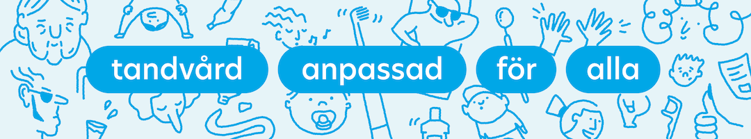 Tandvård anpassad för alla